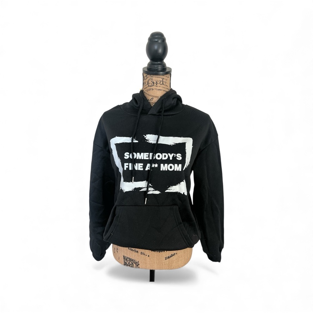 Black Graphic Hoodie - Somebody's Fine A** Mom